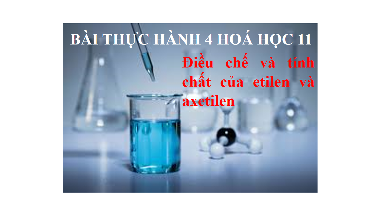 bai-thuc-hanh-4-hoa-hoc-11-1-1