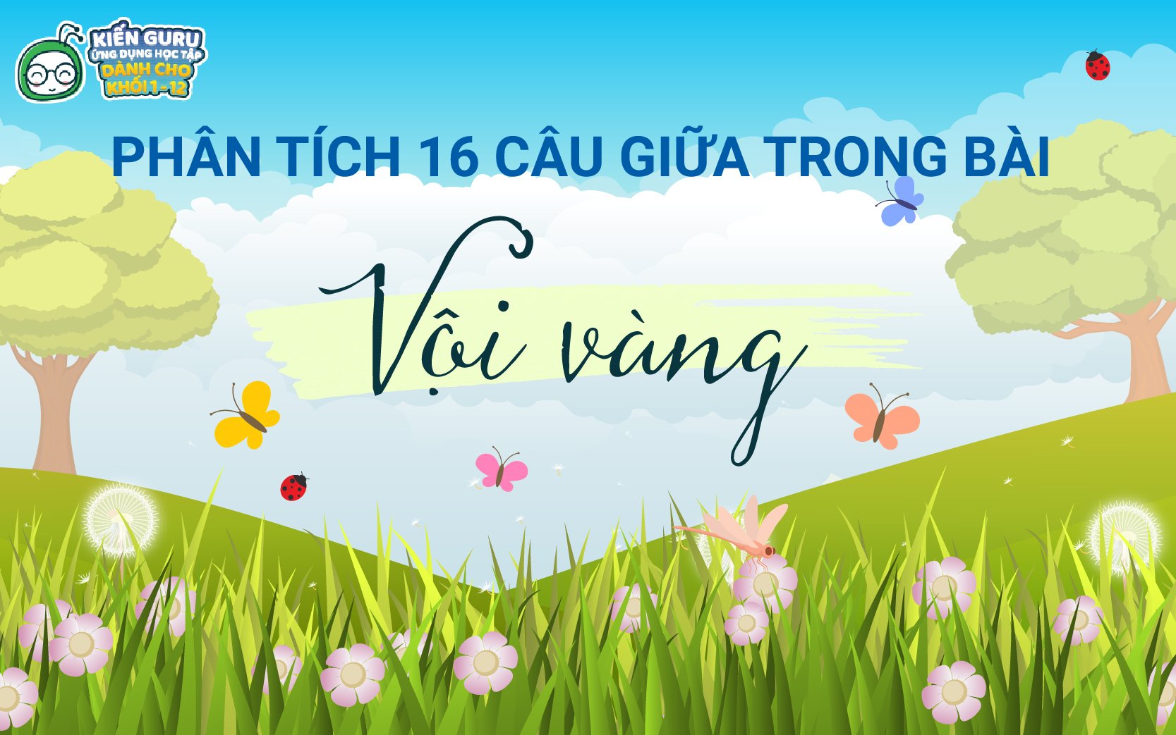 Soạn Bài Vội Vàng Ngữ Văn 11: Quan Niệm Sống Độc Đáo