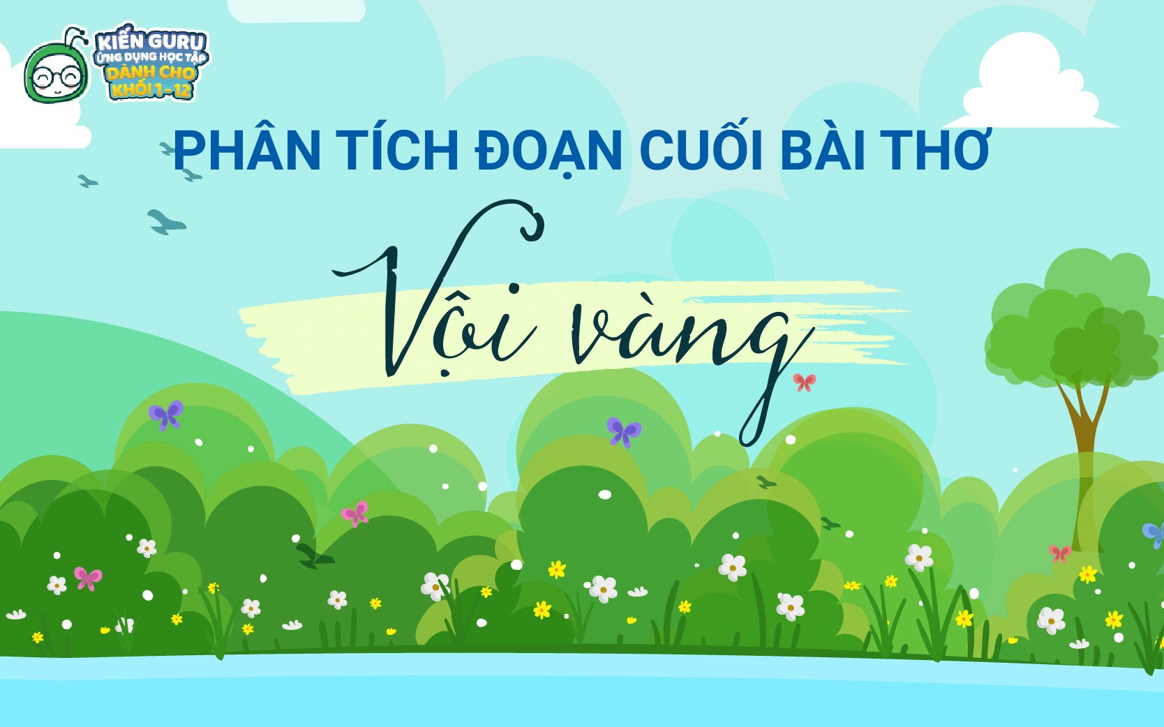 Soạn Bài Vội Vàng Ngữ Văn 11: Quan Niệm Sống Độc Đáo